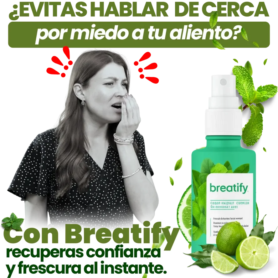 Breatify™: La solución definitiva al mal aliento crónico